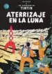 AudioLibro Tintin: Aterrizaje en la Luna (14ª Ed.) de Herge