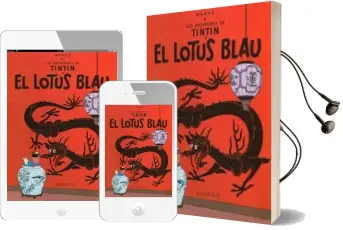 Descargar AudioLibro El Lotus Blau (11ª Ed.) de Herge (Seud. De Georges Remy) año 1989
