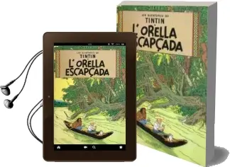 Descargar AudioLibro Orella Escapcada, l (12ª Ed.) de Herge (Seud. De Georges Remy) año 1989