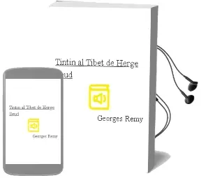 Descargar AudioLibro Tintin al Tibet de Herge (Seud. De Georges Remy) año 1989