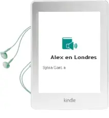 Descargar AudioLibro Alex en Londres de Sylvia Garc?A año 1990