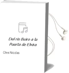 Descargar AudioLibro Del rio Beiro a la Puerta de Elvira de Olea Nicolas año 1990