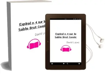 Descargar AudioLibro Espiral Nº4: Sur le Sable Brut Comic de David Lopez año 1990
