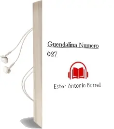 Descargar AudioLibro Guendalina Numero 027 de Ester Antonio Borrell año 1990