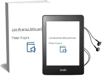 Descargar AudioLibro Las Arañas Mecanicas de Peter Kapra año 1990