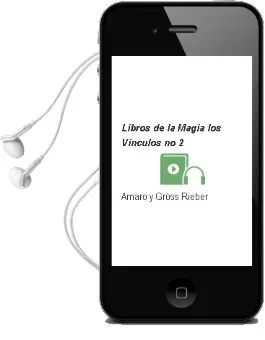 Descargar AudioLibro Libros de la Magia.Los: Vinculos no 2 de Amaro Y Gross Rieber año 1990