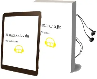 Descargar AudioLibro Monica: 1 al 12(Fin) de Varios Autores año 1990