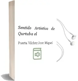 Descargar AudioLibro Sentido Artistico de Qurtuba el de Puerta Vilchez Jose Miguel año 1990