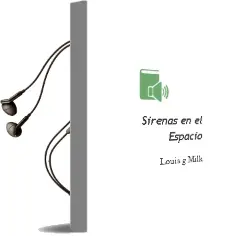 Descargar AudioLibro Sirenas en el Espacio de Louis G. Milk año 1990