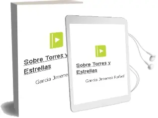 Descargar AudioLibro Sobre Torres y Estrellas de Garcia Jimenez Rafael año 1990