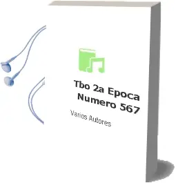 Descargar AudioLibro Tbo 2a Epoca Numero 567 de Varios Autores año 1990