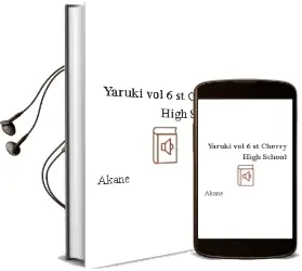 Descargar AudioLibro Yaruki Vol.6 St.Cherry High School de Akane año 1990