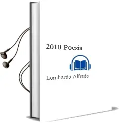 Descargar AudioLibro 2010 Poesia de Lombardo Alfredo año 1990