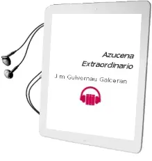 Descargar AudioLibro Azucena - Extraordinario de J.M. Guivernau Galceran año 1990