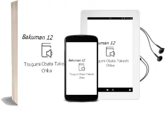 Descargar AudioLibro Bakuman 12 de Tsugumi; Obata, Takeshi Ohba año 1990
