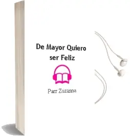 Descargar AudioLibro De Mayor Quiero ser Feliz de Parr;Zuzanna año 1990