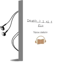 Descargar AudioLibro Death 3: 1 al 4(Fin) de Varios Autores año 1990