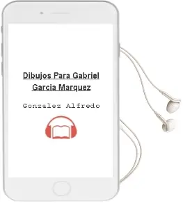 Descargar AudioLibro Dibujos para Gabriel Garcia Marquez de Gonzalez Alfredo año 1990