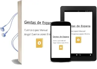 Descargar AudioLibro Gestas de España de Cuenca Lopez Manuel Angel / Cuenca Lopez Gloria año 1990