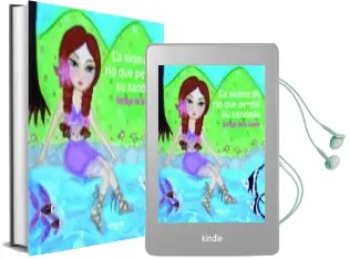 Descargar AudioLibro La Sirena de río que Perdió su Sandalia de Soraya De La Arena año 1990
