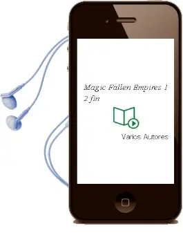 Descargar AudioLibro Magic: Fallen Empires: 1-2(Fin) de Varios Autores año 1990