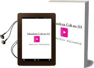 Descargar AudioLibro Mendoza Colt no 04 de Martin Salvador año 1990