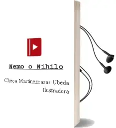 Descargar AudioLibro Nemo o Nihilo de Checa Martinezcasas Ubeda (Ilustradora) año 1990