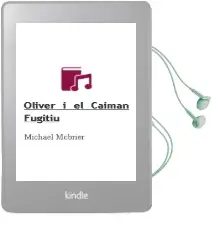 Descargar AudioLibro Oliver i el Caiman Fugitiu de Michael Mcbrier año 1990