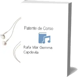 Descargar AudioLibro Patente de Corso de Rafa Vilar;Gemma Capdevila año 1990