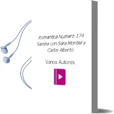 Descargar AudioLibro Romantica Numero 174: Samba con Sara Montiel y Carlos Alberto de Varios Autores año 1990