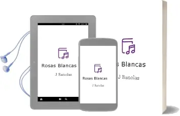 Descargar AudioLibro Rosas Blancas : de J.Bañolas año 1990