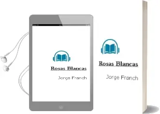Descargar AudioLibro Rosas Blancas de Jorge Franch año 1990