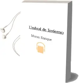 Descargar AudioLibro Umbral de Invierno de Moron Enrique año 1990
