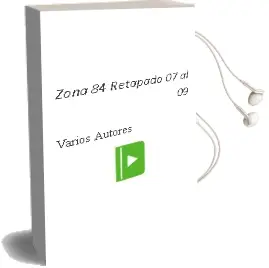 Descargar AudioLibro Zona 84 Retapado 07 al 09 de Varios Autores año 1990