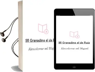 Descargar AudioLibro 98 Granadino el de Ruiz De Almodovar Sel Miguel año 1990