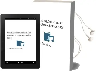 Descargar AudioLibro Antologia del Certamen de Poesia y Prosa Poetica Aliar 2016 de Varios Autores año 1990