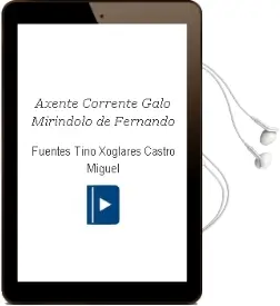 Descargar AudioLibro Axente Corrente. Galo Mirindolo de Fernando De;Fuentes, Tino;Xoglares Castro Miguel año 1990