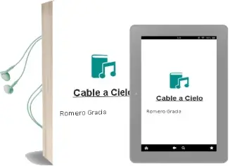 Descargar AudioLibro Cable a Cielo de Romero Gracia año 1990