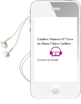 Descargar AudioLibro Carlitos Numero 07: Eres un Buen Chico Carlitos de Charles M.Schulz año 1990