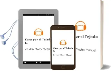 Descargar AudioLibro Casa por el Tejado la de Gonzalez Mestre Manuel año 1990