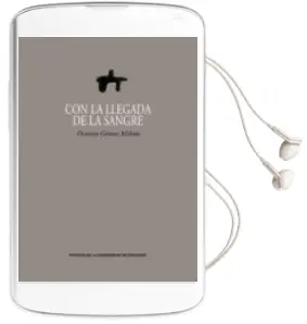 Descargar AudioLibro Con la Llegada de la Sangre de Gomez Milian Octavio año 1990