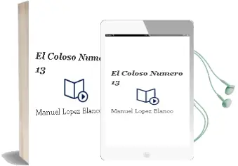 Descargar AudioLibro El Coloso Numero 13 de Manuel Lopez Blanco año 1990