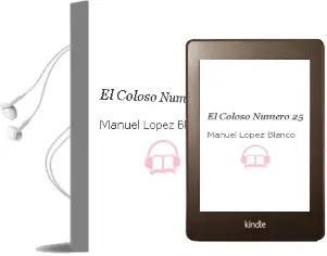 Descargar AudioLibro El Coloso Numero 25 de Manuel Lopez Blanco año 1990