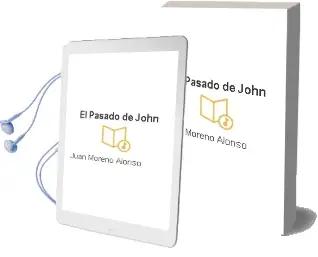 Descargar AudioLibro El Pasado de John de Juan Moreno Alonso año 1990