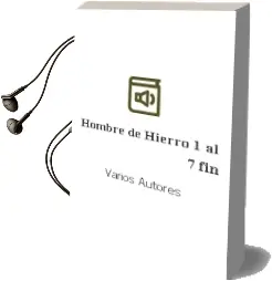 Descargar AudioLibro Hombre de Hierro: 1 al 7(Fin) de Varios Autores año 1990