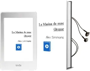 Descargar AudioLibro La Marina de mac Gregor de Alex Simmons año 1990