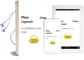 Descargar AudioLibro Mega Drive Legends de Ciudad Moreno Jose Angel año 1990