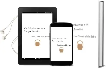 Descargar AudioLibro Os Bolechas van a un Parque Acuático de José Carreiro Monteiro año 1990