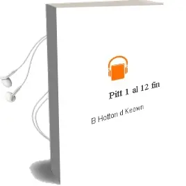 Descargar AudioLibro Pitt: 1 al 12(Fin) de B.Hotton D.Keown año 1990