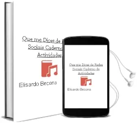 Descargar AudioLibro Que me Dices de: Redes Sociais, Caderno de Actividades de Elisardo Becoña año 1990